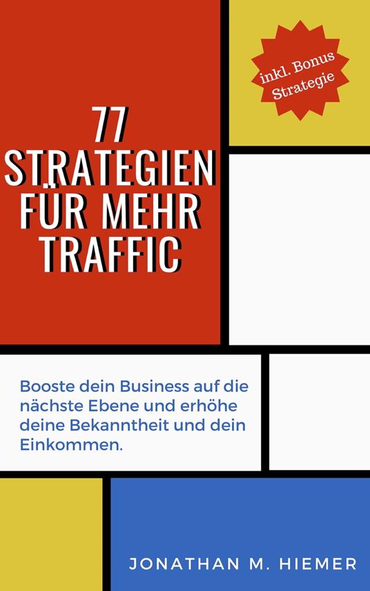 77 Strategien für mehr Traffic