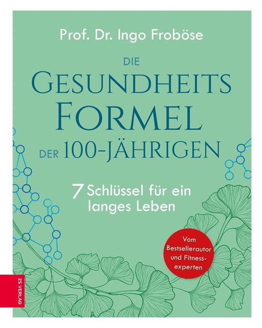 Die Gesundheitsformel der 100-Jährigen