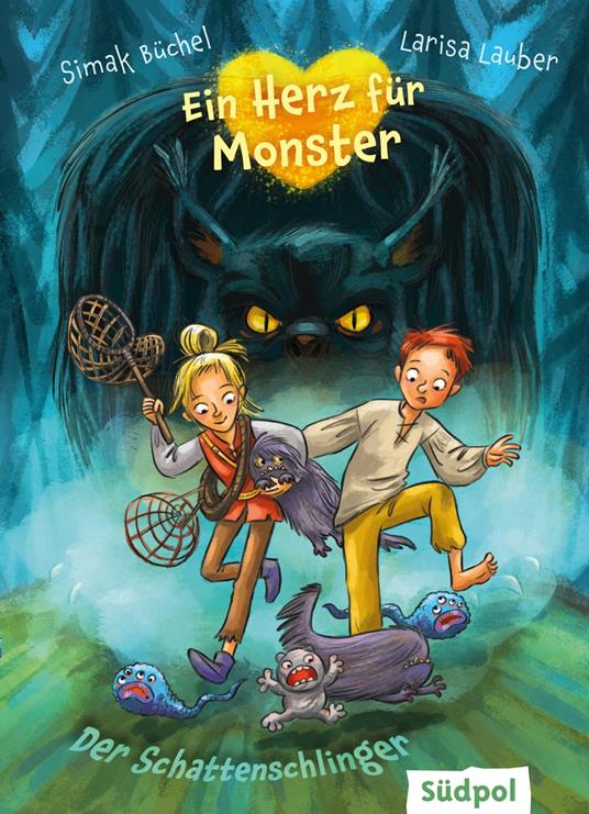 Ein Herz für Monster – Der Schattenschlinger - Simak Büchel,Lauber Larisa - ebook