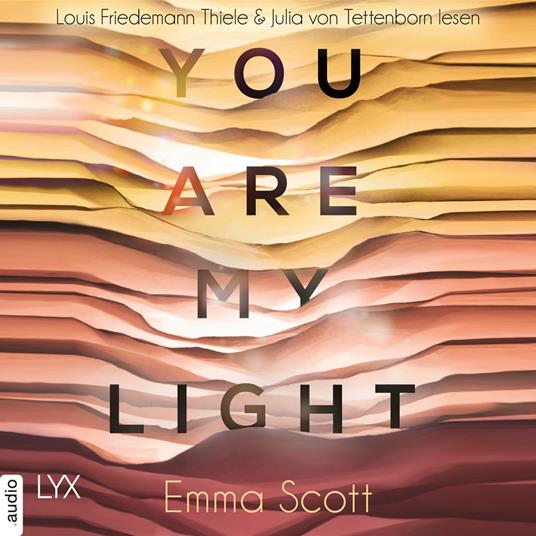 You Are My Light - Die Novella zu "The Light in Us" - Light-In-Us-Reihe (Ungekürzt)