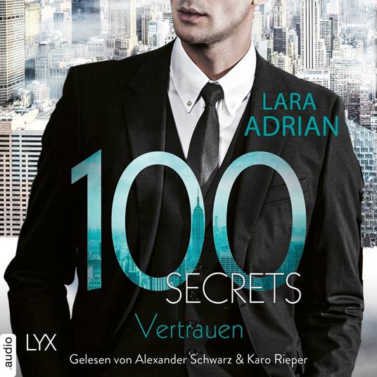 100 Secrets - Vertrauen (Ungekürzt)