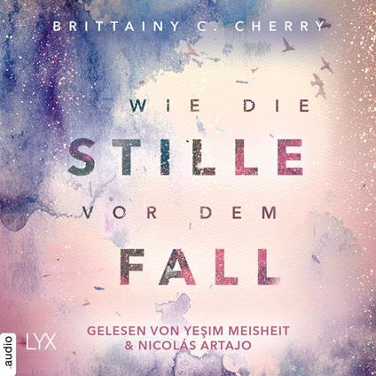 Wie die Stille vor dem Fall. Erstes Buch - Chances-Reihe, Band (Ungekürzt)