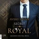 Secret Royal - Instantly Royal, Teil 1 (Ungekürzt)