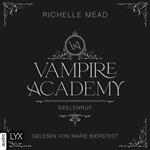 Seelenruf - Vampire Academy, Teil 5 (Ungekürzt)