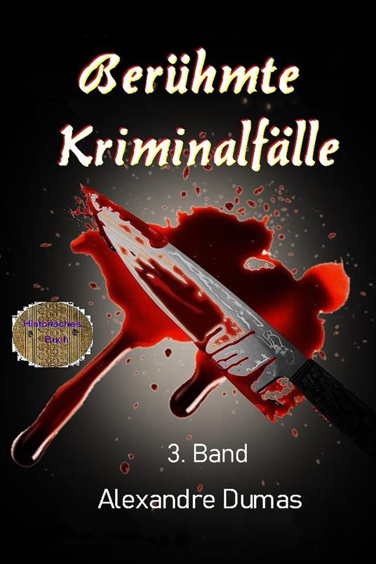 Berühmte Kriminalfälle 3. Band