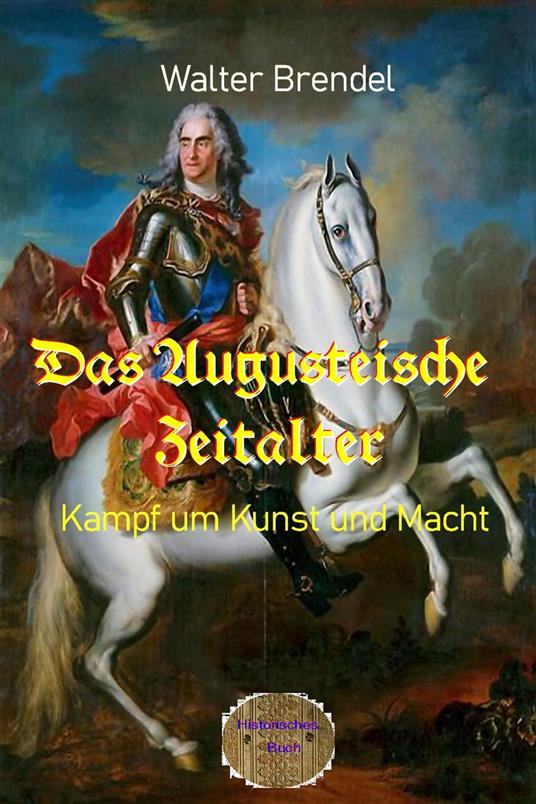 Das Augusteische Zeitalter