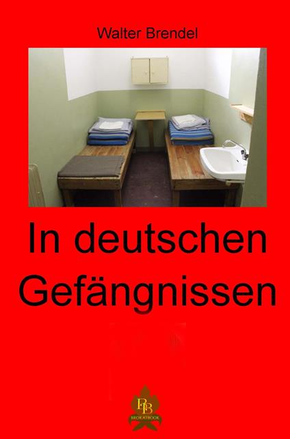 In deutschen Gefängnissen