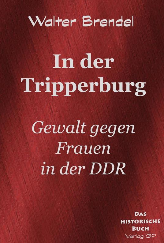 In der Tripperburg