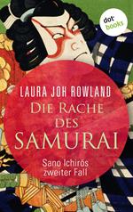 Die Rache des Samurai: Sano Ichiros zweiter Fall
