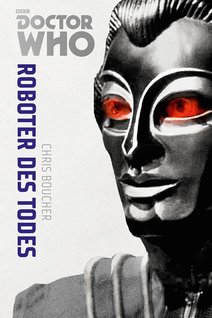 Doctor Who Monster-Edition 6: Roboter des Todes