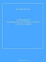 Le Pèse-Nerfs – Fragments d'un Journal d'Enfer – L'Art et la Mort