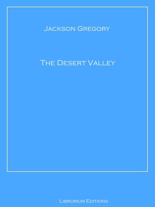 The Desert Valley