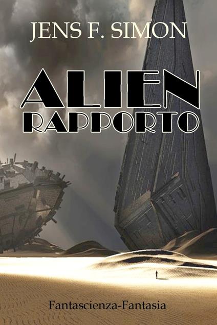 ALIEN RAPPORTO - Jens F. Simon - ebook