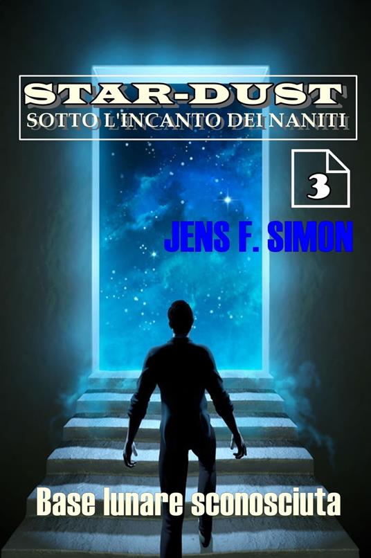 Base lunare sconosciuta - Jens F. Simon - ebook