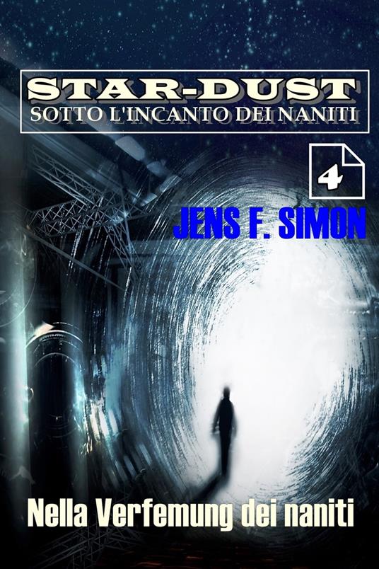 Nella Verfemung dei naniti - Jens F. Simon - ebook