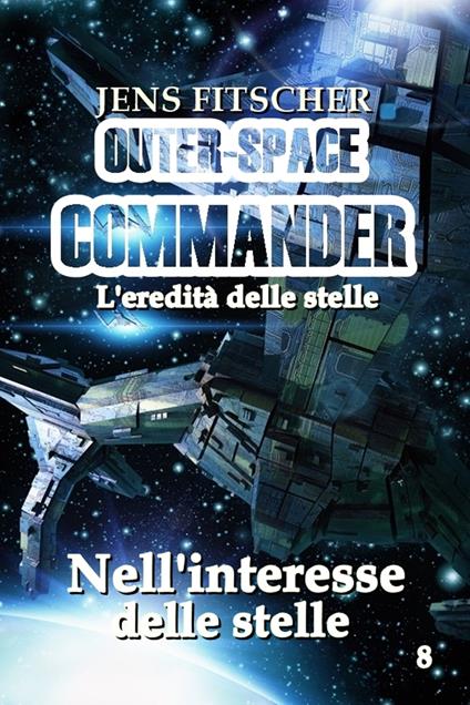 Nell'interesse delle stelle - Jens Fitscher - ebook