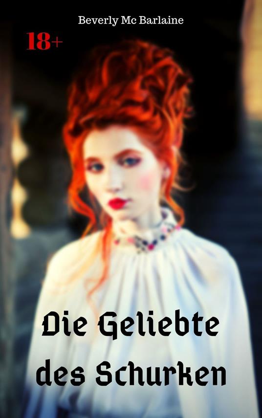 Die Geliebte des Schurken