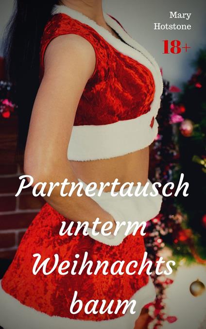 Partnertausch unterm Weihnachtsbaum