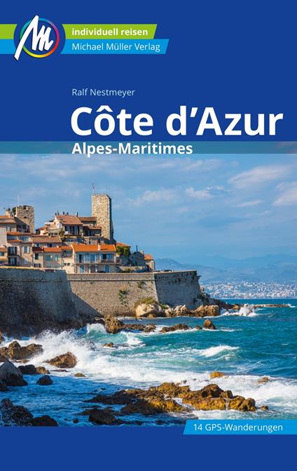 Côte d'Azur Reiseführer Michael Müller Verlag