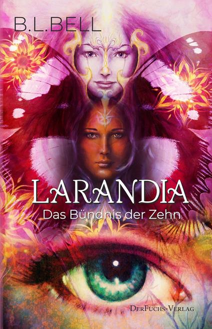 Larandia - Das Bündnis der Zehn