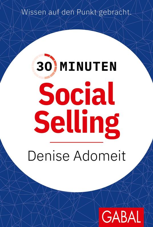 30 Minuten Social Selling