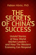 The Secrets of China's Success