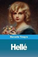 Helle - Marcelle Tinayre - cover