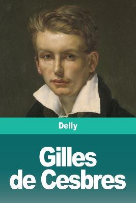 Gilles de Cesbres - Delly - cover