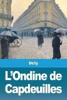 L'Ondine de Capdeuilles - Delly - cover