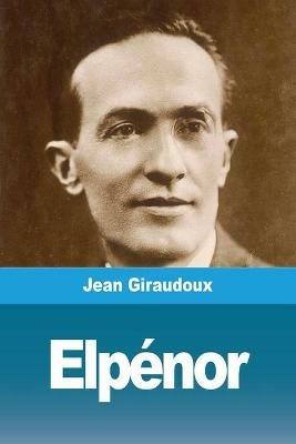 Elpenor - Jean Giraudoux - cover