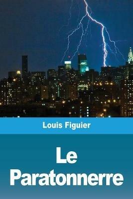 Le Paratonnerre - Louis Figuier - cover