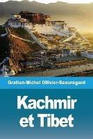 Kachmir et Tibet - Gratien-Michel Ollivier-Beauregard - cover