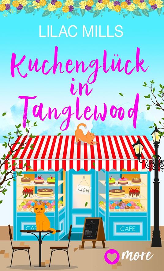 Kuchenglück in Tanglewood - Lilac Mills,Julia Brinkkötter - ebook