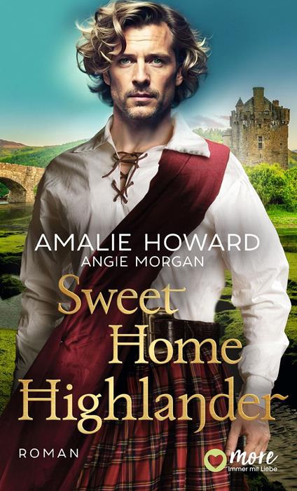 Sweet Home Highlander - Amalie Howard,Angie Morgan,Firouzeh Akhavan-Zandjani - ebook