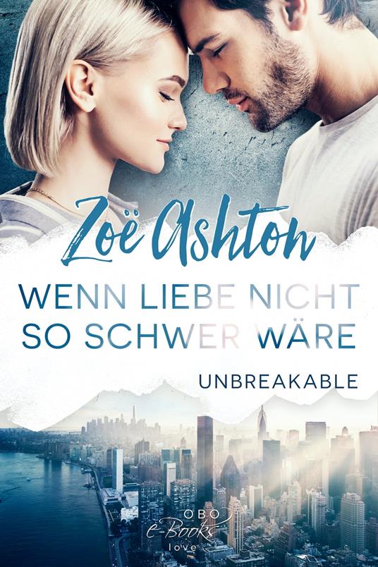 Wenn Liebe nicht so schwer wäre - Zoe Ashton - ebook