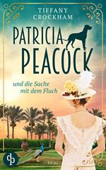 Patricia Peacock und die Sache mit dem Fluch