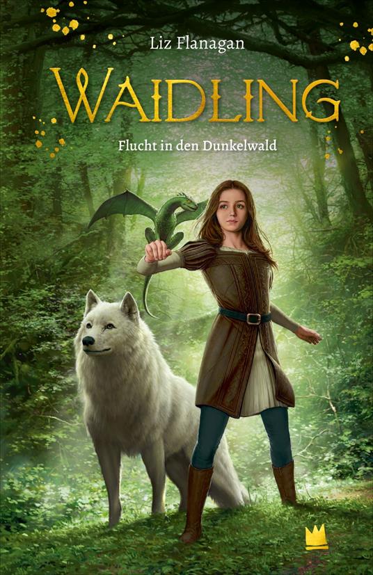 Waidling 1. - Liz Flanagan,Bettina Münch - ebook