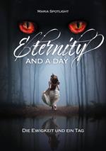 Eternity and a day