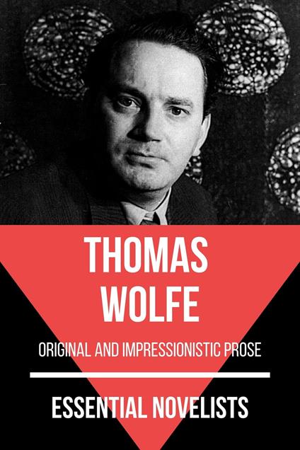 Essential Novelists - Thomas Wolfe