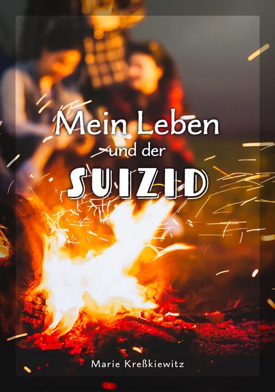 Mein Leben und der Suizid