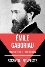 Essential Novelists - Émile Gaboriau