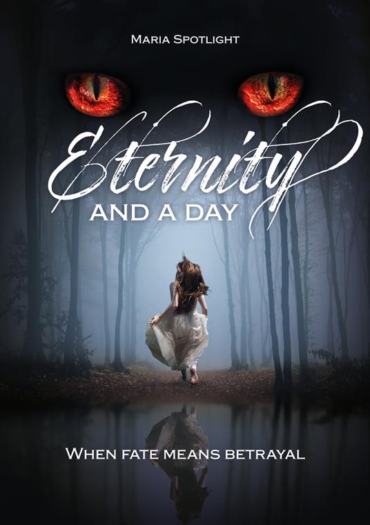 Eternity and a day