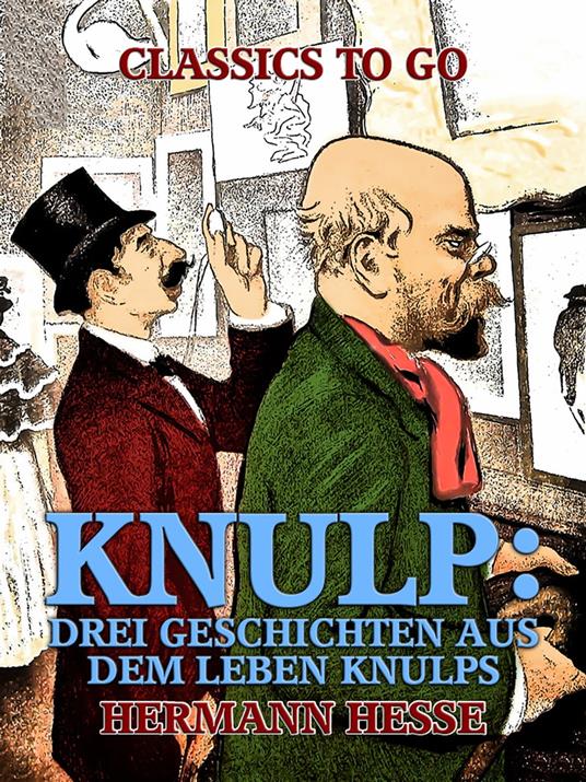 Knulp: Drei Geschichten aus dem Leben Knulps