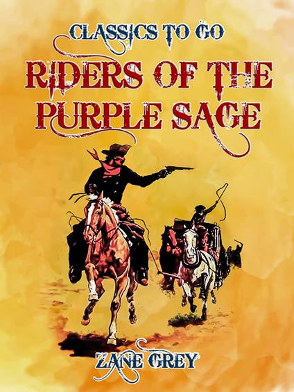 Riders of the Purple Sage - Zane Grey - ebook