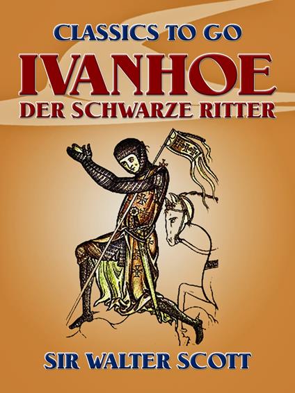 Ivanhoe - Der Schwarze Ritter