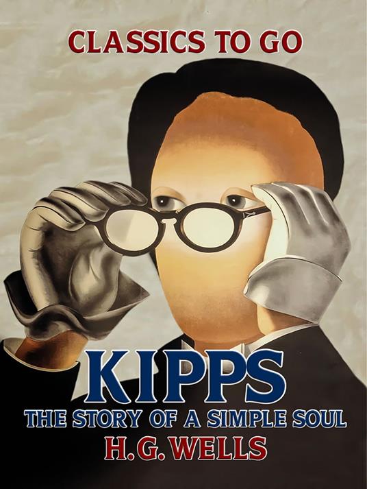 Kipps: The Story of a Simple Soul