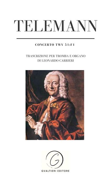 Concerto TWV 51:f1 - Leonardo Carrieri,Georg Philipp Telemann - ebook