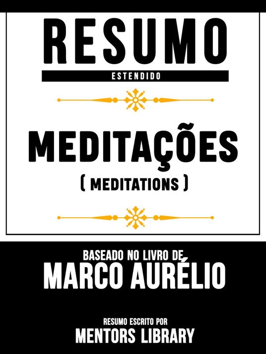 Meditações (Meditations) - Baseado No Livro De Marco Aurélio