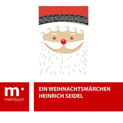 Ein Weihnachtsmärchen - Heinrich Seidel - ebook