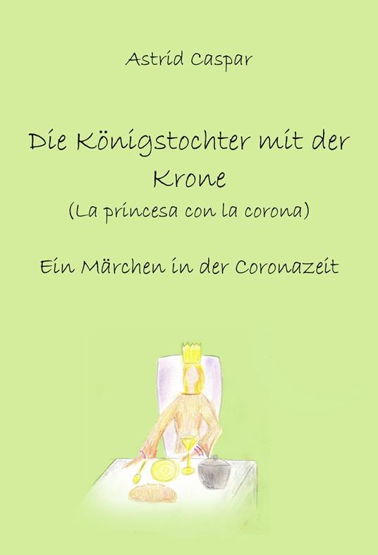 Die Königstochter mit der Krone